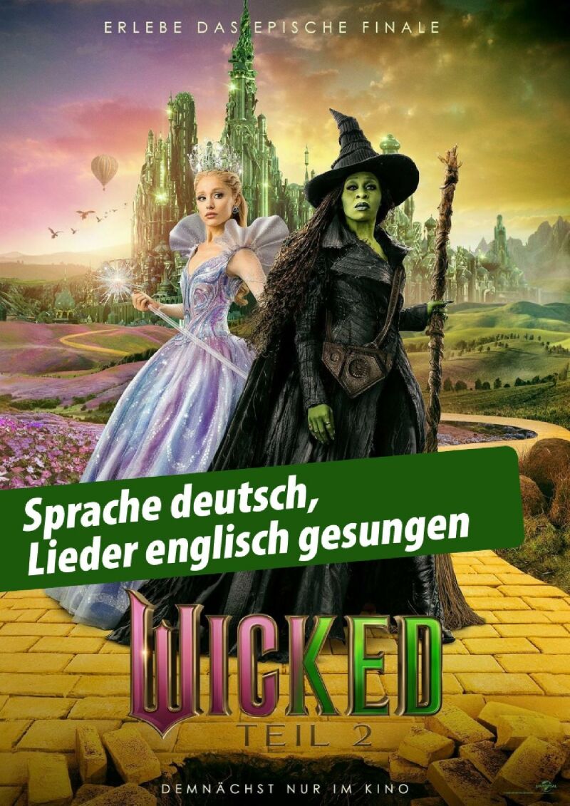 Szene aus Wicked - Teil 2, Sprache deutsch, Lieder englisch gesungen
